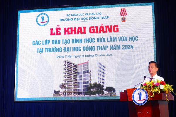 Khai giảng các lớp đào tạo hình thức vừa làm vừa học tại Trường Đại học Đồng Tháp năm 2024