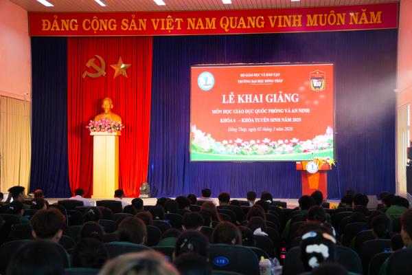 Chương trình Lễ khai giảng môn học Giáo dục quốc phòng và an ninh Khóa 6 - cho sinh viên Khóa tuyển sinh năm 2025